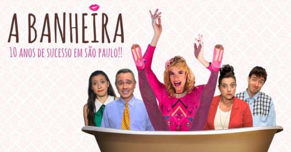 A BANHEIRA – Uma Década de Sucesso!